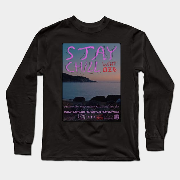 stay chill Long Sleeve T-Shirt by ozs-shop